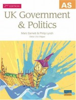 AS UK Government & Politics - Mark Garnett