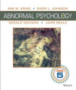 Abnormal Psychology Twelfth Edition Dsm-5 Update Wiley E-Text + a Student's Guide to Dsm-5 Wiley E-Text - Ann Kring