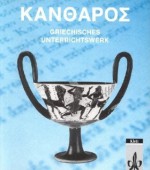 Kantharos: Griechisches Unterrichtswerk - Winfried Elliger, Gerhard Fink