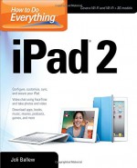 How to Do Everything iPad 2 - Joli Ballew