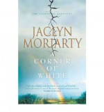 A Corner of White - Jaclyn Moriarty