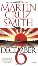 December 6 - Martin Cruz Smith