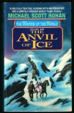 The Anvil of Ice - Michael Scott Rohan