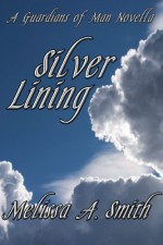 Silver Lining - Melissa A. Smith