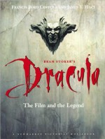 Bram Stoker's Dracula: The Film and the Legend - Francis Ford Coppola, J.V. Hart