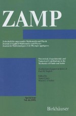 Theoretical, Experimental and Numerical Contributions to the Mechanics of Fluids and Solids: A Collection of Papers in Honor of Paul M. Naghdi - James Casey