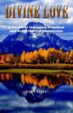 Divine Love: A Series of Discourses - John Eadie