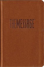 The Message Compact Edition - Eugene H Peterson