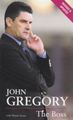 John Gregory: Out of the Shadows - John Gregory, Martin Swain