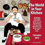 World in Your Kitchen Calendar 2013 - Jonathan Williams