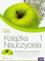 Spotkania z fizyką 1 książka nauczyciela z płytą CD - Szalewska Teresa, Grażyna Francuz-Ornat, Kulawik Teresa i inni