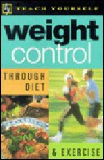 Weight Control Through Diet and Exercise - Geoffrey Webb