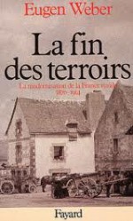 La fin des terroirs (Broché) - Eugen Weber, Antoine Berman, Bernard Géniès