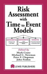 Risk Assessment with Time to Event Models - Mark Crane