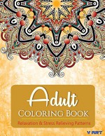 Adult Coloring Book: Coloring Books for Adults (Adults Coloring Books Book 2) - Adults Coloring Books, V Art