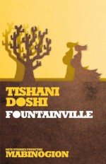 Fountainville - Tishani Doshi