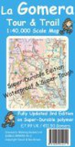 La Gomera Tour And Trail Super Durable Map (Tour & Trail Maps) - Ros Brawn