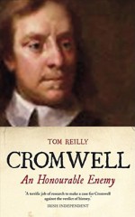 Cromwell: An Honourable Enemy - Tom Reilly