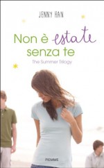 Non è estate senza te - Annalisa Biasci, Jenny Han