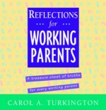 Reflections for Working Parents - Carol Turkington