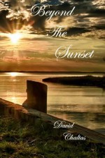 Beyond the Sunset - David Chaltas