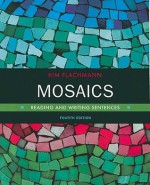 Mosaics: Reading and Writing Sentences (4th Edition) - Kim Flachmann