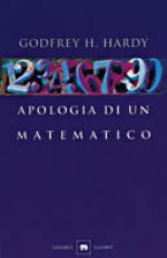 Apologia di un matematico - G.H. Hardy, Luisa Saraval