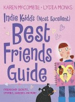 My (Most Excellent) Guide to Best Friends - Karen McCombie, Lydia Monks