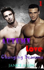 Gay Romance: Autumn Love (Changing Seasons Book 1) Contemporary mm (bdsm New Adult MMF Taboo) - Janice Allen