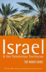 The Rough Guide To Israel & The Palestinian Territories - Daniel Jacobs