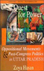 Quest for Power - Zoya Hasan