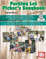 Parking Lot Picker's Songbook - Guitar - Dix Bruce