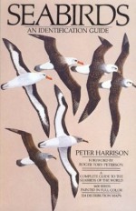 Seabirds: An Identification Guide - Peter Harrison