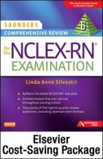 Saunders Comprehensive Review for the NCLEX-RN? Examination - Pageburst E-Book on Kno + Evolve Access (Retail Access Card) - Linda Anne Silvestri