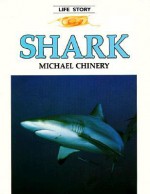 Shark (Life Story) - Michael Chinery, David Doubilet