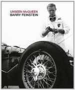 Unseen McQueen: Barry Feinstein - Dagon James, Tony Nourmand, Dave Brolan