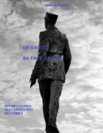 DE GAULLE, sa face cachée (French Edition) - Manuel Gomez