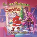 The Last Christmas Cookie - Virginia Smith