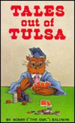 Tales Out Of Tulsa - Bobby Baldwin