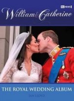 William & Catherine: The Royal Wedding Album - Ian Lloyd