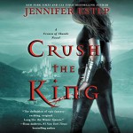 Crush the King - Lauren Fortgang, Jennifer Estep