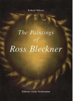 The Paintings of Ross Bleckner - Richard Milazzo