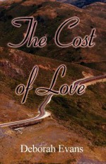 The Cost of Love - Deborah Evans