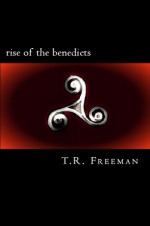 Rise of the Benedicts (Ghost Story, #3) - Tabitha Freeman