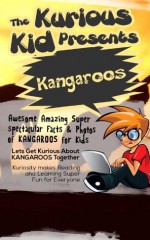 The Kurious Kid Presents Kangaroos - Brian Cliette