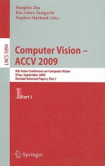 Computer Vision--ACCV 2009: 9th Asian Conference on Computer Vision, Xi'an, China, September 23-27, 2009, Revised Selected Papers, Part I - Hongbin Zha, Stephen Maybank, Rin-ichiro Taniguchi