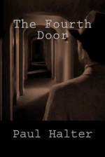 The Fourth Door: The Houdini Murders - Paul Halter, John Pugmire