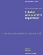 Enlisted Administrative Separations - Department of the Army