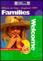 Where to Stay - Families Welcome England, 1997 (Where to Stay Series) - English Tourist Board