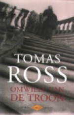 Omwille van de troon - Tomas Ross